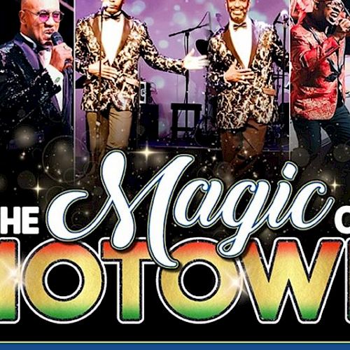 The image features a promotional poster for "The Magic of Motown" with singers and vibrant costumes, highlighting a musical event.