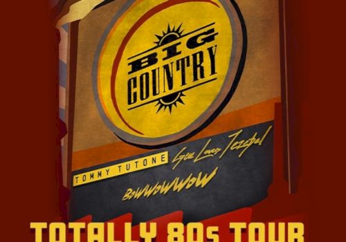 The image is a vintage-style poster for the "Totally 80s Tour," featuring Big Country, Tommy Tutone, The Splitz Enz, and Bow Wow Wow.
