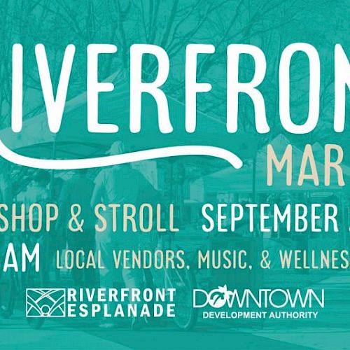 Flyer for Riverfront Market on September 24th, 8-11 AM. It features local vendors, music, and a wellness walk. Hosted by Riverfront Esplanade.