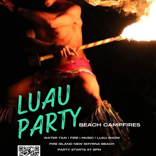 A Luau party poster featuring a performer with fire torches. Includes event details and a QR code for more information. Party starts at 6 PM.