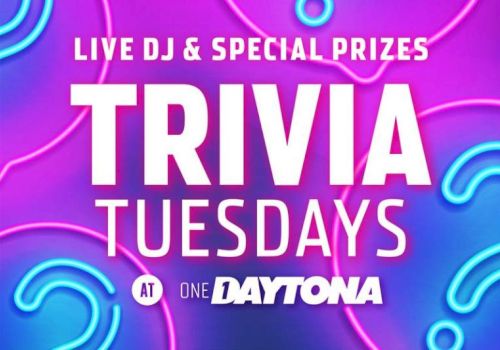 The image promotes "Trivia Tuesdays" at One Daytona with a live DJ and special prizes on a vibrant background.