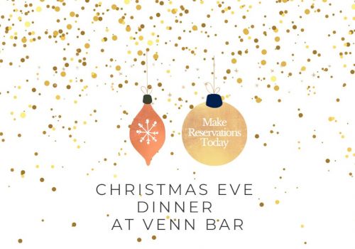 Christmas Eve Dinner invitation at Venn Bar with decorations. Event on December 24, 2023, from 11:30 AM to 9:30 PM.