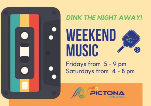 Flyer for "Weekend Music" at Pictona, Holly Hill. Fridays 5-9 pm and Saturdays 4-8 pm. Features a cassette and pickleball paddle.