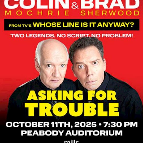 Promotional poster for Colin and Brad's "Asking for Trouble" show on October 11th, 2025, 7:30 PM at Peabody Auditorium.