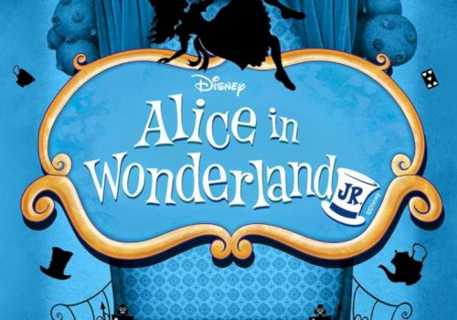Blue poster with "Disney Alice in Wonderland JR" text, featuring silhouette characters and whimsical icons like a hat and teapot.