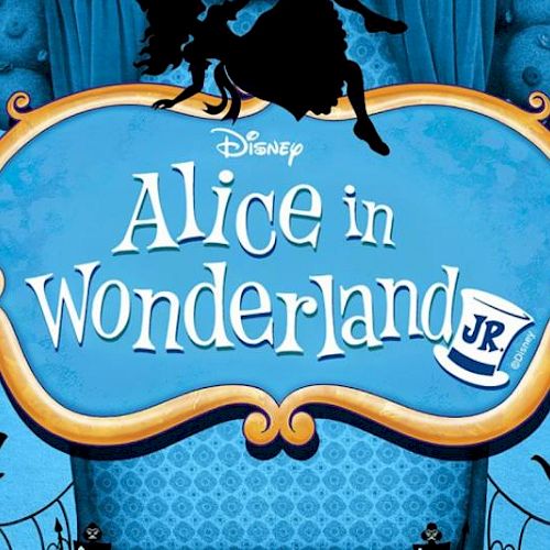 Blue poster with "Disney Alice in Wonderland JR" text, featuring silhouette characters and whimsical icons like a hat and teapot.