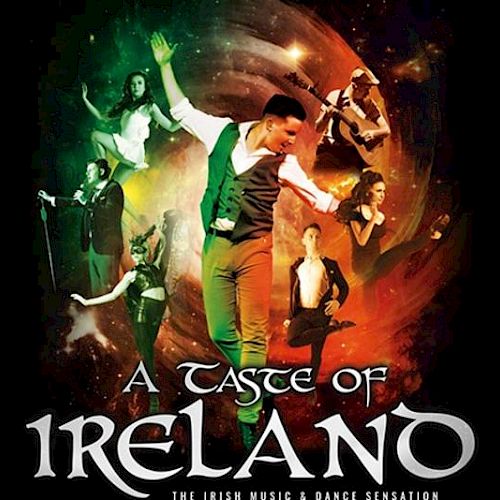 The image features dancers with "A Taste of Ireland" as the main text, promoting an Irish music and dance sensation.