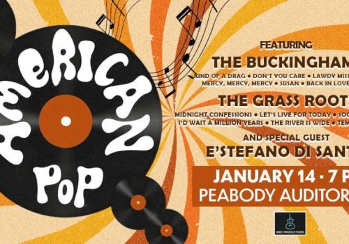 A vintage concert flyer for &ldquo;ERIC&rdquo; Pop: featuring The Buckingham, The Grass Roots, and E&rsquo;Stefano Di Santo at Peabody Auditorium Jan 14.
