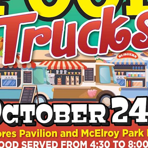 The image is an advertisement for a food truck event on October 24th at Shores Pavilion and McElroy Park, from 4:30 to 8:00 PM.