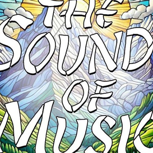 The image features a colorful, artistic mountain scene with the words "The Sound of Music" prominently displayed in large letters.