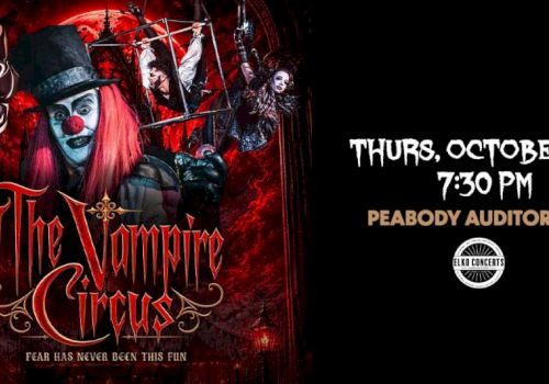 A horror circus poster for &ldquo;The Vampire Circus,&rdquo; showing eerie clowns and vampires, with a Thursday Oct. show at 7:30 PM at Peabody Auditorium.