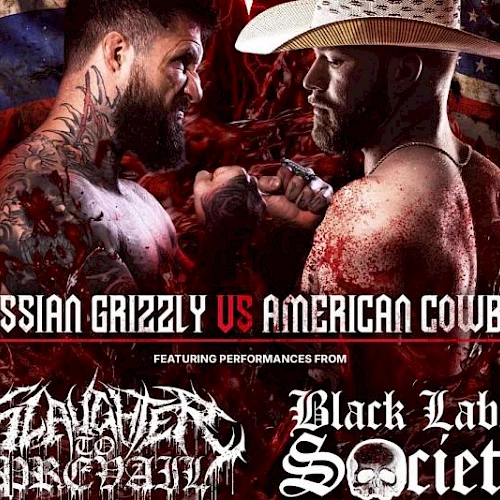 Two muscular men facing off in a gritty poster with blood splatter, featuring logos &ldquo;Russian Grizzly vs American Cowboy&rdquo; and bands like Black Label Society.